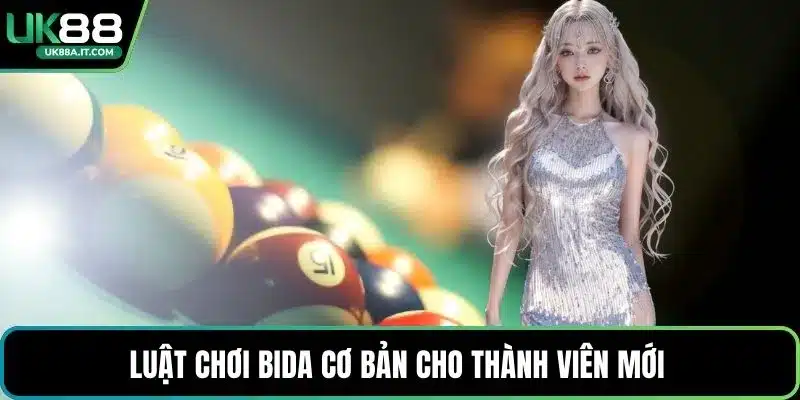 Luật chơi Bida cơ bản cho thành viên mới